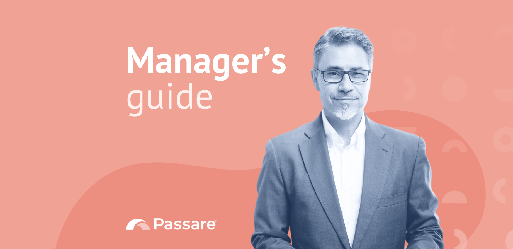Managers Guide to Passare - Blog