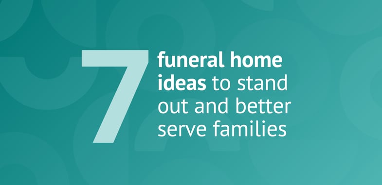 Passare - July 2026 - Blog Featured Images - 7 funeral home ideas