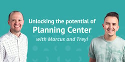 Passare - Q2 Planning Center Webinar 2025 - Email 1-2