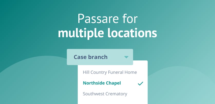 Passare - July 2026 - Blog Featured Images - How to manage multiple funeral home locations (without losing your mind)