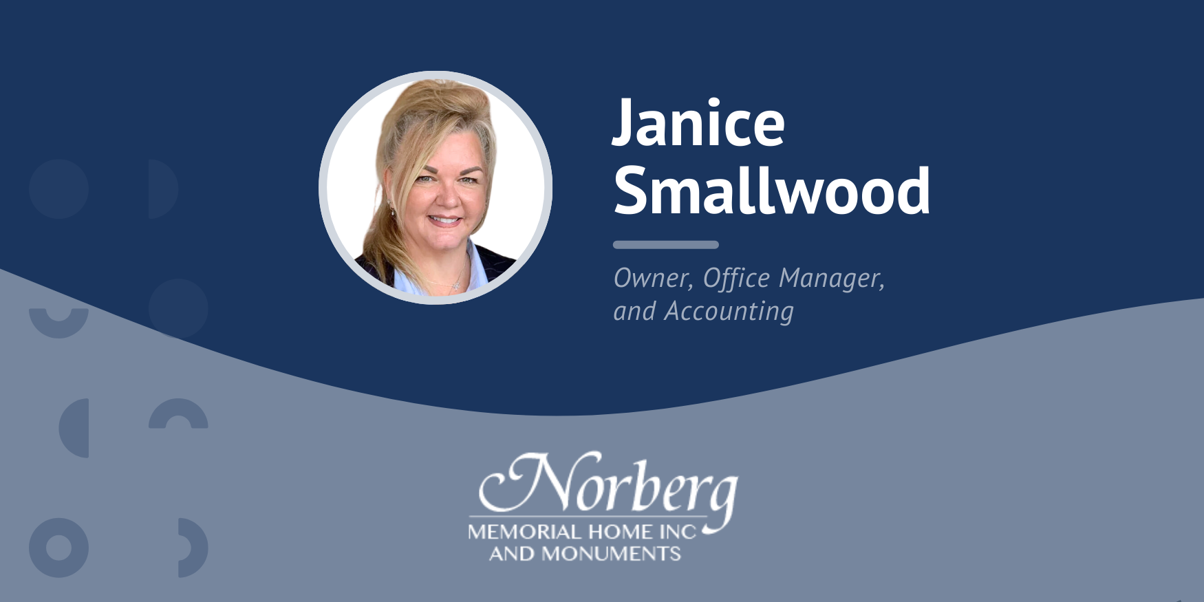 Testimonial Image - Janice Smallwood - Norberg Memorial, Inc. and Monuments
