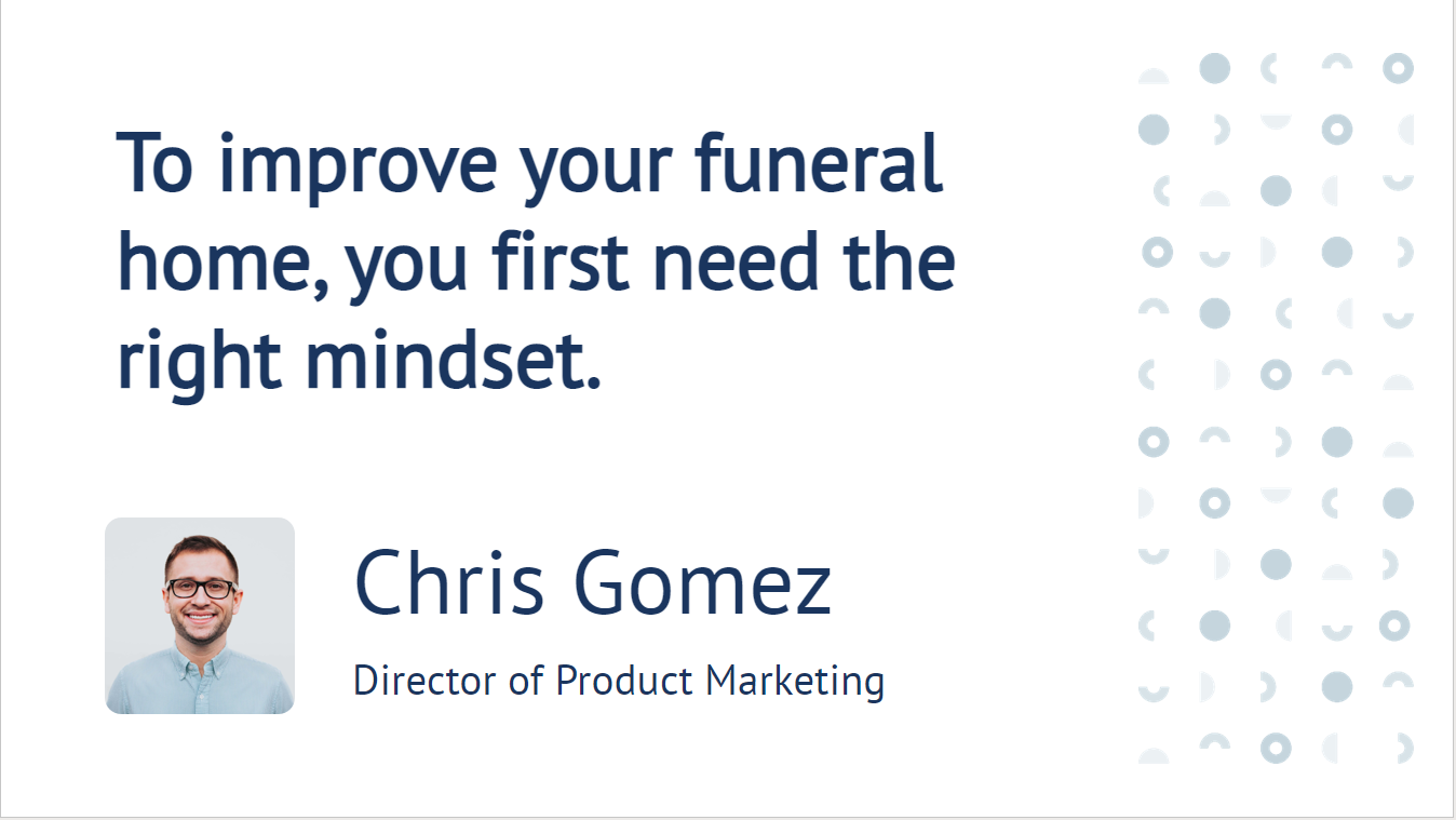 WEBINAR: Using an Innovative Mindset to Change the Funeral Profession