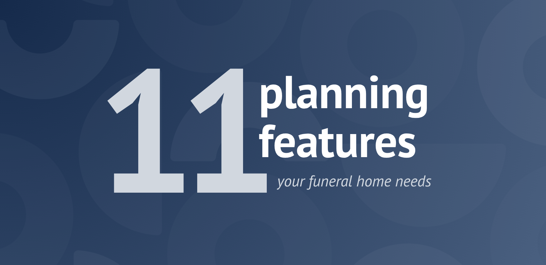 11 at-need planning software features your funeral home needs
