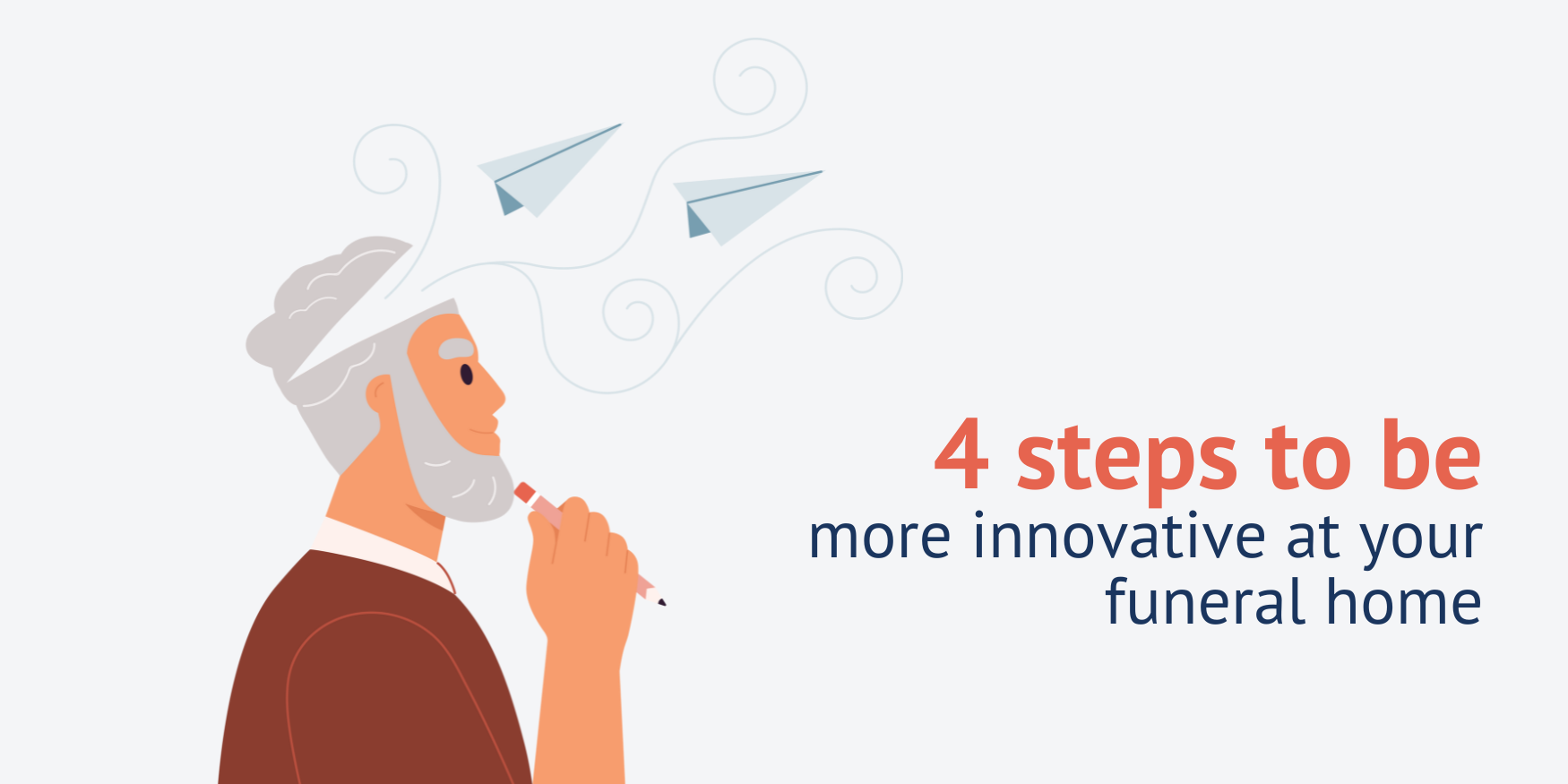 4 Steps to Be More Innovative at Your Funeral Home