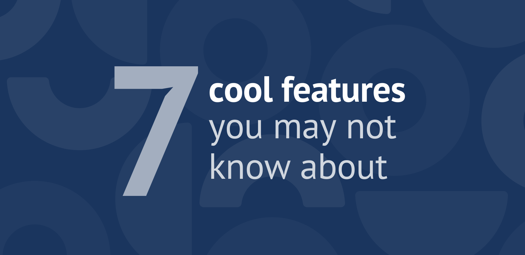 7 cool features in Passare you may not know about