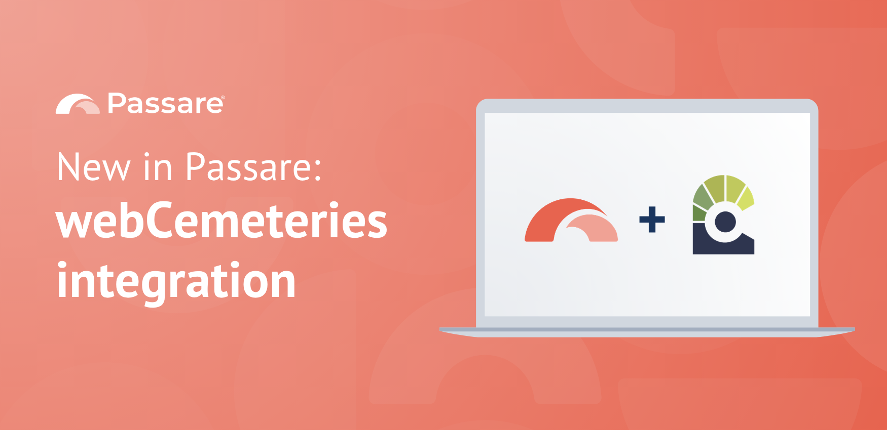 Passare announces new integration with webCemeteries to improve funeral and cemetery operations