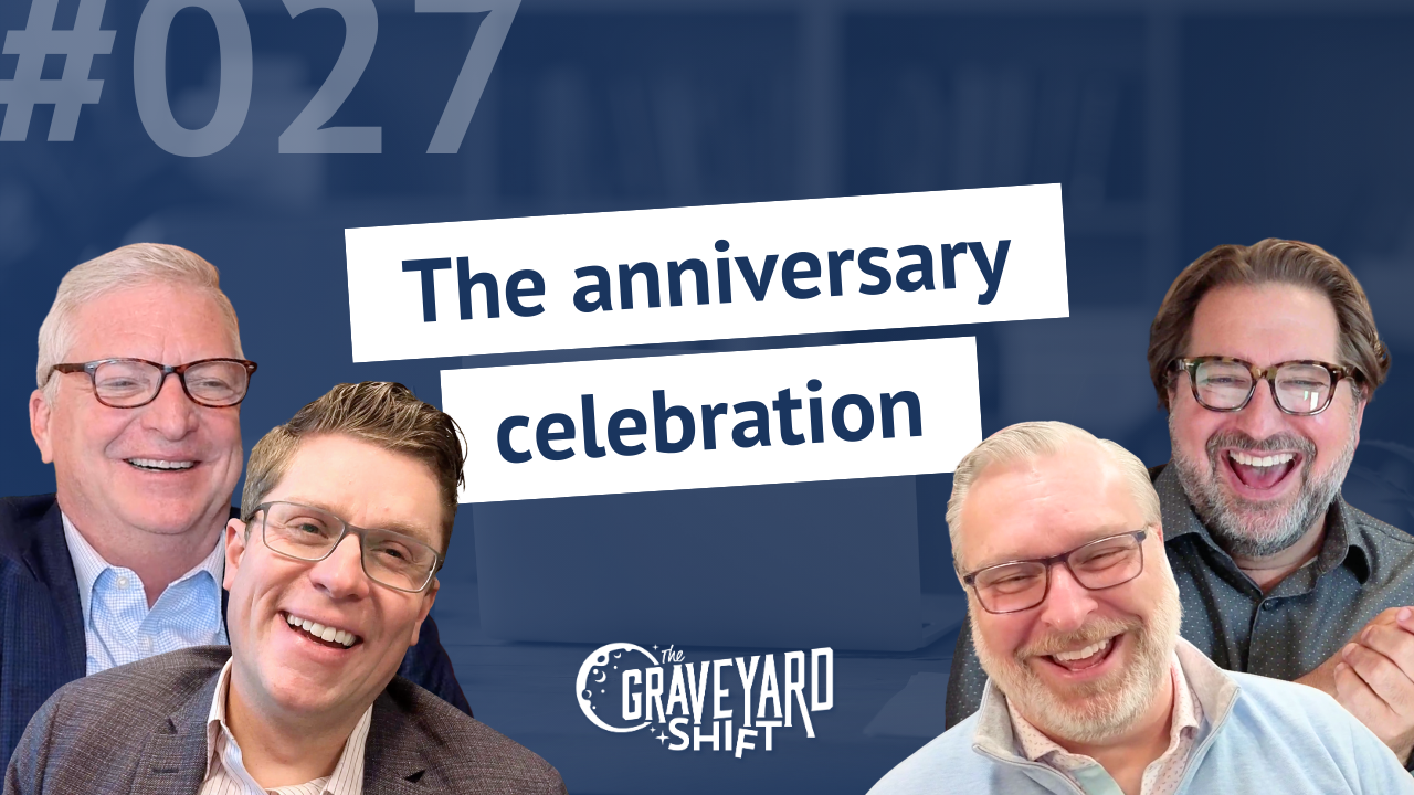 Shift #27: The anniversary celebration